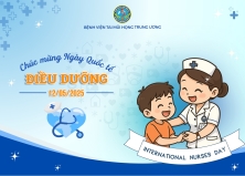 CHÚC MỪNG NGÀY QUỐC TẾ ĐIỀU DƯỠNG (12/5/2025)