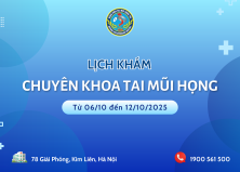 Lịch khám chuyên khoa Tai Mũi Họng (Từ 06/10/2025 - 12/10/2025)