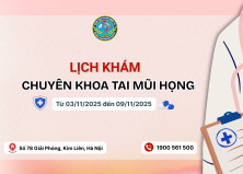 Lịch khám chuyên khoa Tai Mũi Họng (Từ 03/11/2025 đến 09/11/2025) Lịch khám chuyên khoa Tai Mũi Họng (Từ 03/11/2025 đến 09/11/2025)