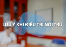 CẨM NANG ĐIỀU TRỊ NỘI TRÚ: CHĂM SÓC ĐÚNG CÁCH, HỒI PHỤC DÀI LÂU