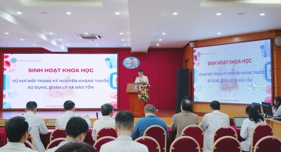 SINH HOẠT KHOA HỌC CHUYÊN ĐỀ DƯỢC LÂM SÀNG: VŨ KHÍ MỚI TRONG KỶ NGUYÊN KHÁNG THUỐC – SỬ DỤNG, QUẢN LÝ VÀ BẢO TỒN