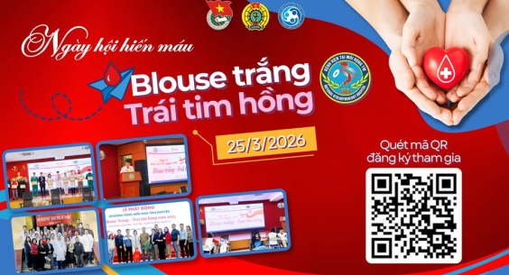 NGÀY HỘI HIẾN MÁU “BLOUSE TRẮNG – TRÁI TIM HỒNG” NĂM 2026