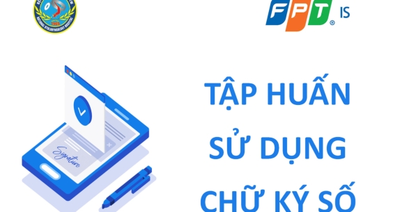 TẬP HUẤN SỬ DỤNG CHỮ KÝ SỐ