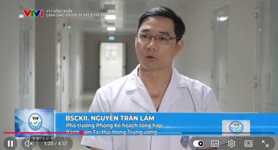 CẢNH GIÁC VỚI HÓC DỊ VẬT Ở TRẺ EM: NGUY CƠ ÂM THẦM NHƯNG CÓ THỂ ĐE DỌA TÍNH MẠNG