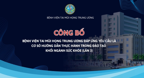 CÔNG BỐ CƠ SỞ KHÁM BỆNH, CHỮA BỆNH ĐÁP ỨNG YÊU CẦU LÀ CƠ SỞ HƯỚNG DẪN THỰC HÀNH TRONG ĐÀO TẠO KHỐI NGÀNH SỨC KHỎE (LẦN 3)