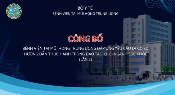 CÔNG BỐ CƠ SỞ KHÁM BỆNH, CHỮA BỆNH ĐÁP ỨNG YÊU CẦU LÀ CƠ SỞ HƯỚNG DẪN THỰC HÀNH TRONG ĐÀO TẠO KHỐI NGÀNH SỨC KHỎE (LẦN 2)