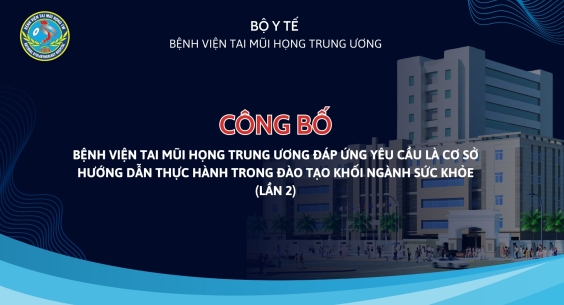 CÔNG BỐ CƠ SỞ KHÁM BỆNH, CHỮA BỆNH ĐÁP ỨNG YÊU CẦU LÀ CƠ SỞ HƯỚNG DẪN THỰC HÀNH TRONG ĐÀO TẠO KHỐI NGÀNH SỨC KHỎE (LẦN 2)